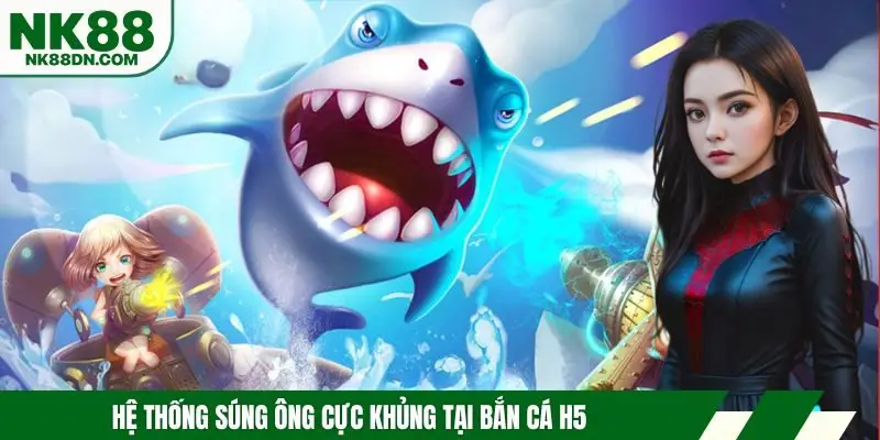 ban-ca-h5-vu-khi-da-dang