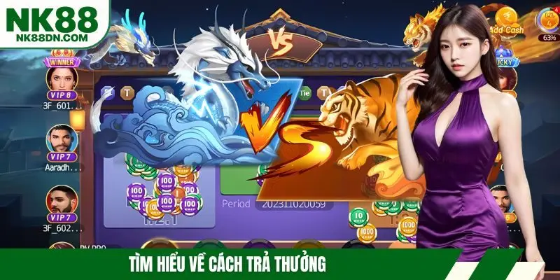 luat-choi-rong-ho-cach-tra-thuong