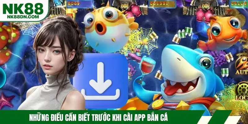 luu-y-truoc-khi-tai-app-ban-ca-5g