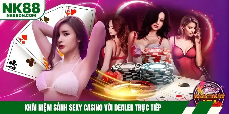 sanh-sexy-casino-la-live-dealer