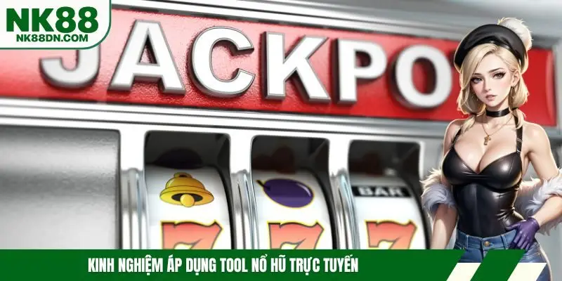 tool-no-hu-kinh-nghiem